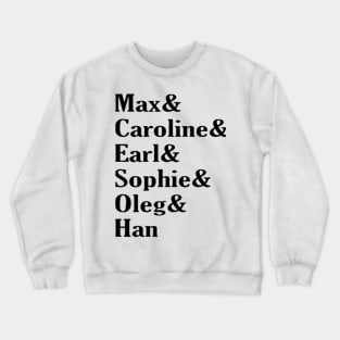 2 Broke Girls Crewneck Sweatshirt